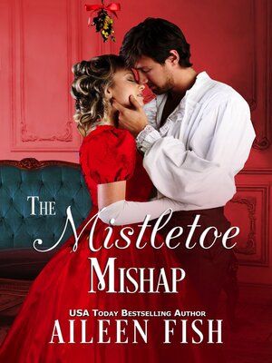 cover image of The Mistletoe Mishap